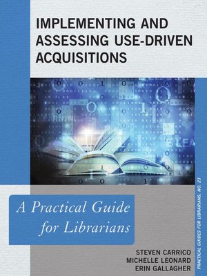 cover image of Implementing and Assessing Use-Driven Acquisitions